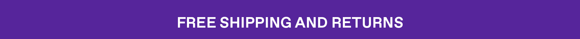 Free Shipping and Returns
