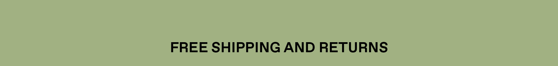 Free Shipping and Returns