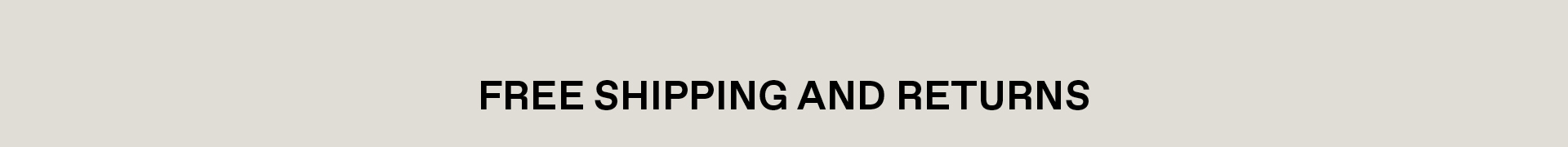 Free Shipping and Returns