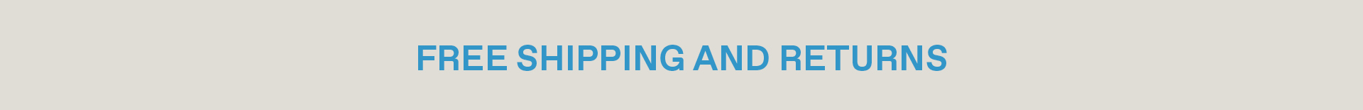 Free Shipping and Returns