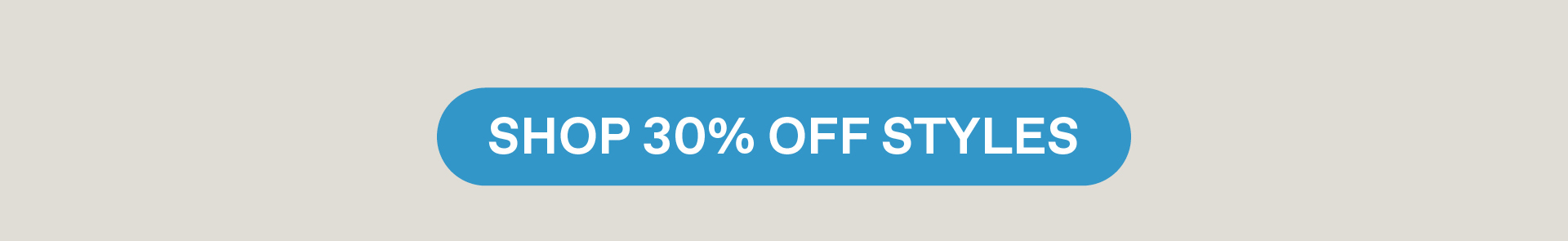 Shop 30% Off Styles