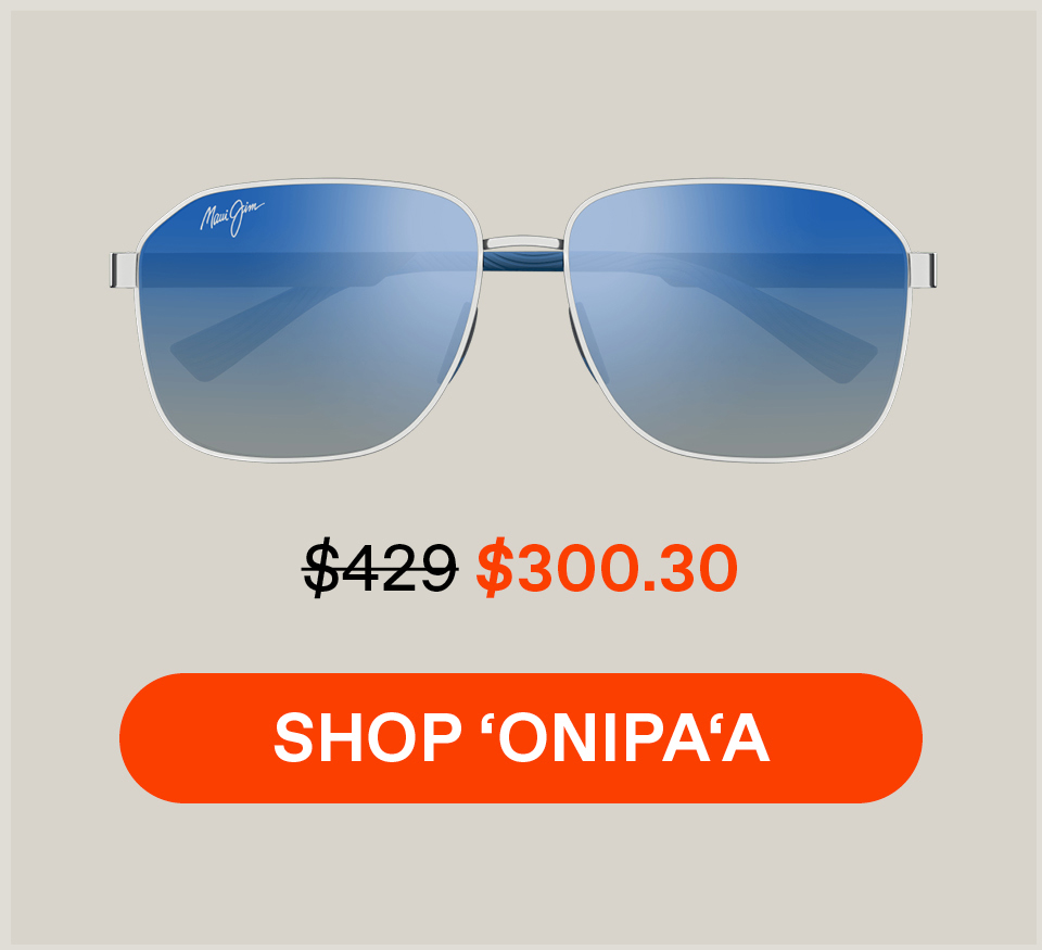 Shop Onipa'a: Was $429/Now $300.30