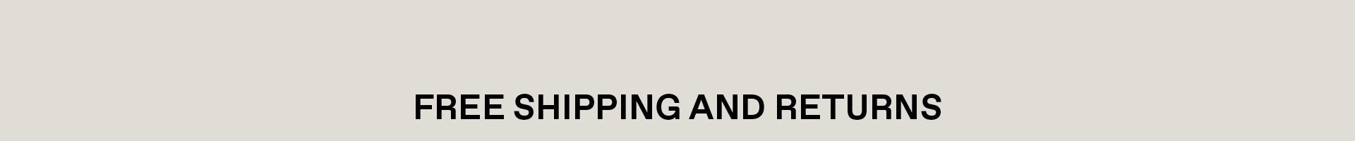 Free Shipping and Returns