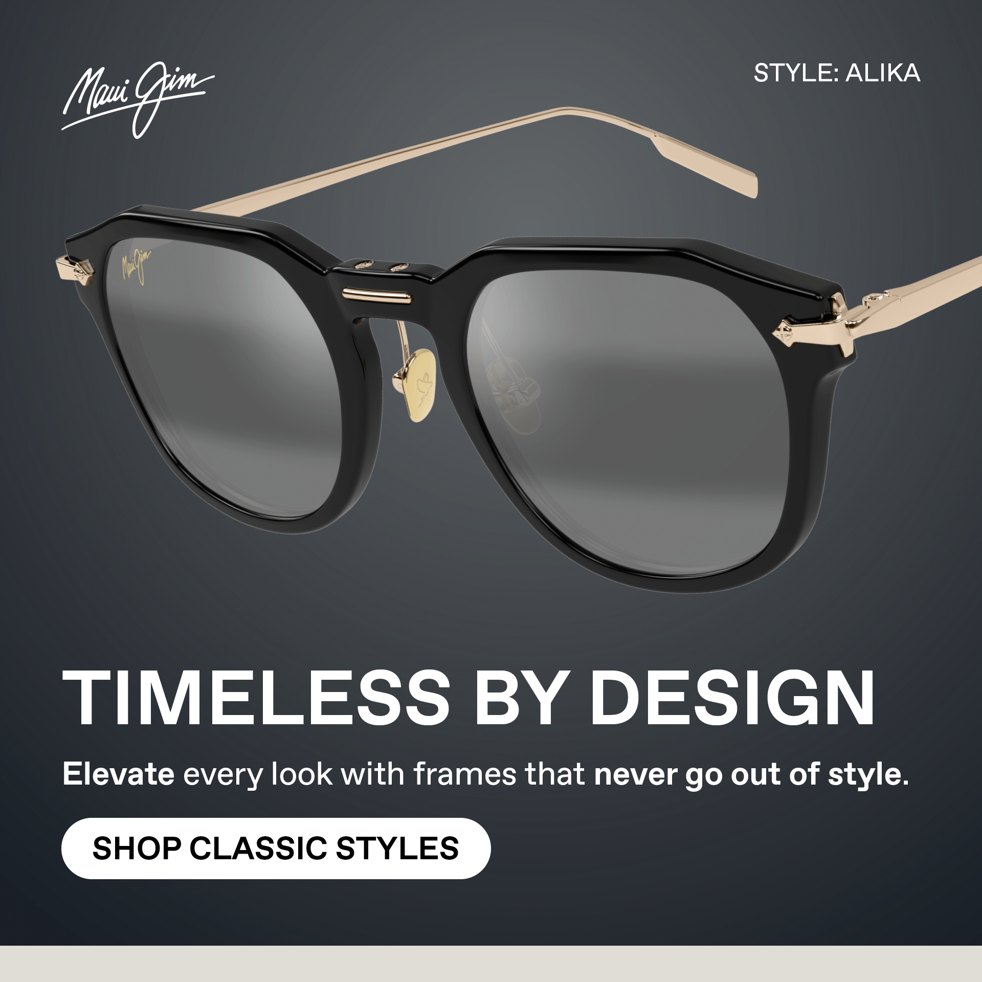 Maui Jim- Timeless By Design- Elevate every look with frames that never go out of style. Shop Classic Styles