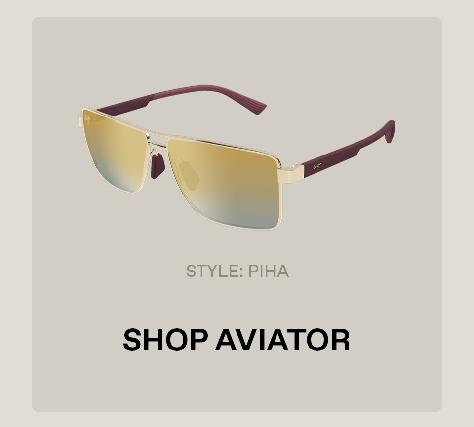 Shop Aviators- Featured Style: Piha