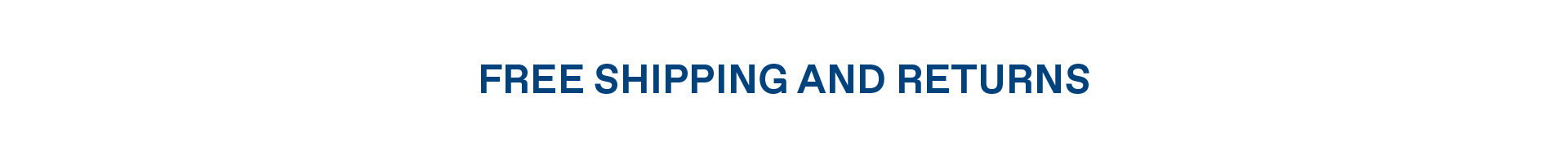 Free Shipping and Returns
