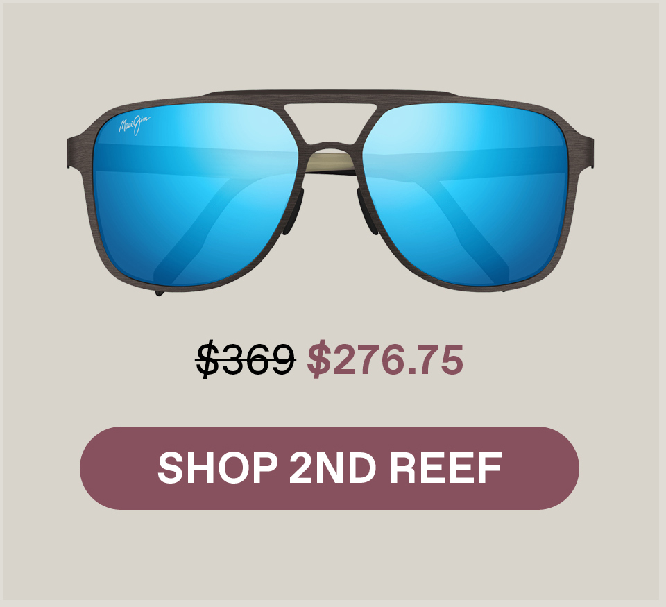 Shop 2nd Reef Was 369 . Now 276.75