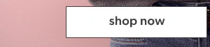 Shop now.