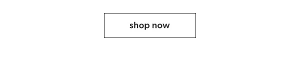 Shop now.