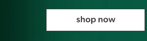 Shop now.
