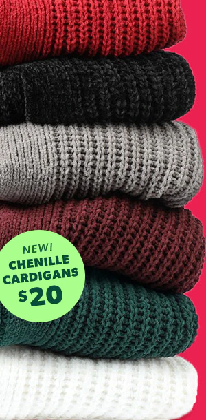 New! Chenille cardigans $20.