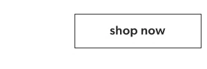 Shop now.