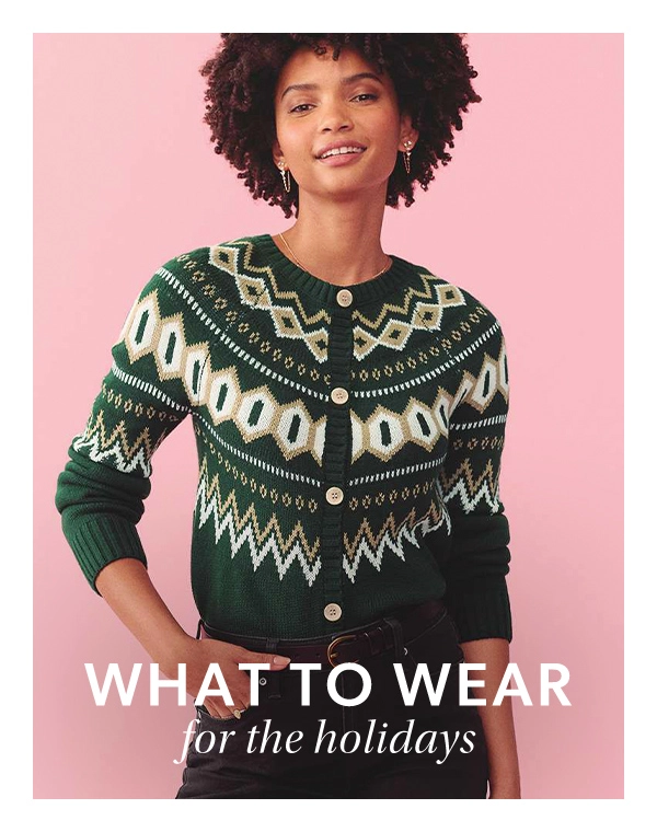 How to wear for the holidays.
