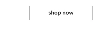 Shop now.