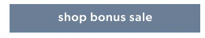 Shop bonus sale.