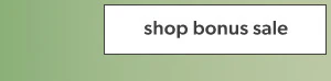 Shop bonus sale.