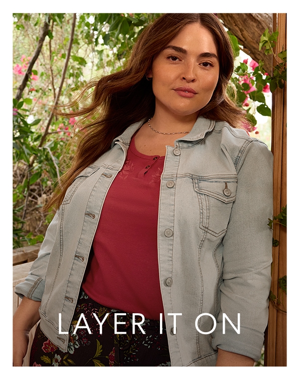 Layer it on.