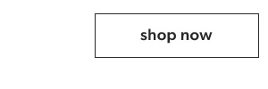 Shop now.