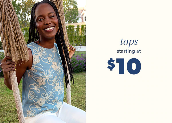 Tops starting at $10. Model wearing maurices clothing.