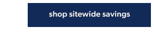 Shop sitewide savings.