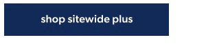 Shop sitewide plus.