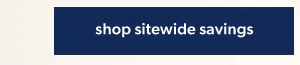 Shop sitewide savings.