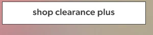 Shop clearance plus.