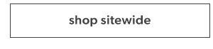 Shop sitewide.