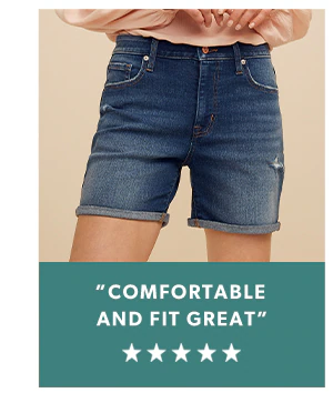 Comfortable and fit great. maurices jean shorts.