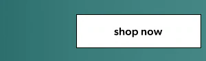 Shop now.