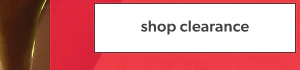 Shop clearance.