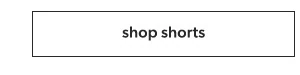 Shop shorts