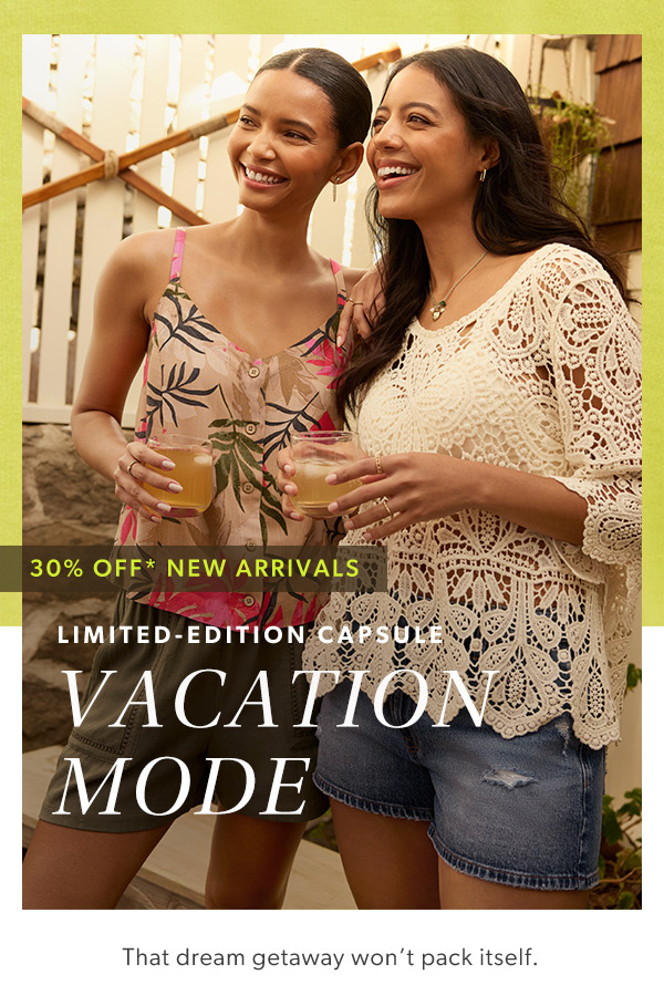 30% off* new arrivals. Limited-edition capsule. Vacation mode. That dream getaway won’t pack itself. Shop now. Models wearing maurices clothing.
