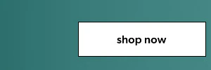 Shop now.