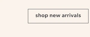 Shop new arrivals.