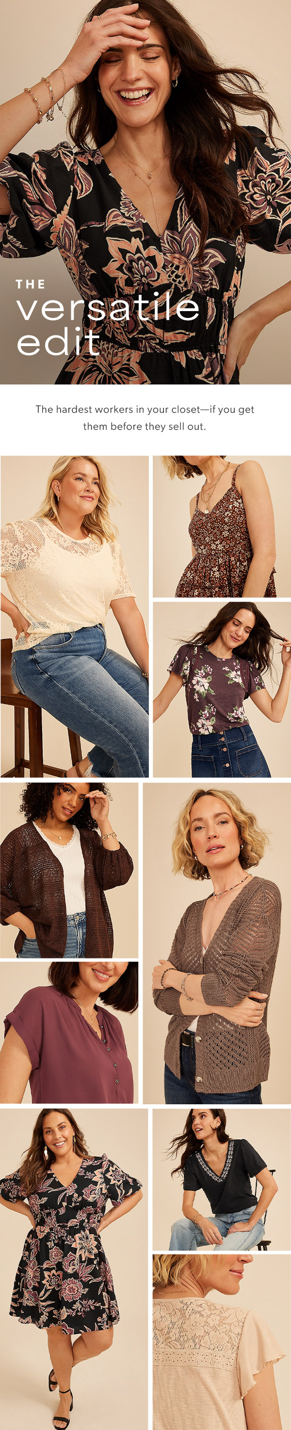 The versatile edit. The hardest workers in your closet—if you get them before they sell out. Models wearing maurices clothing.
