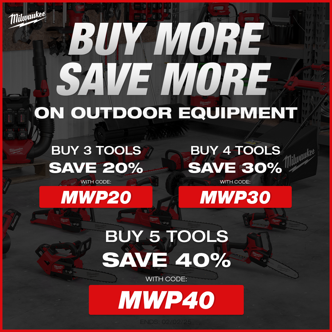 Buy More Save More On Milwaukee Outdoor Equipment | Buy 3 Tools, Save 20% Using Code: MWP20 | Buy 4 Tools Save 30% Using Code: MWP30 | Buy 5 Tools Save 40% Using Code: MWP40