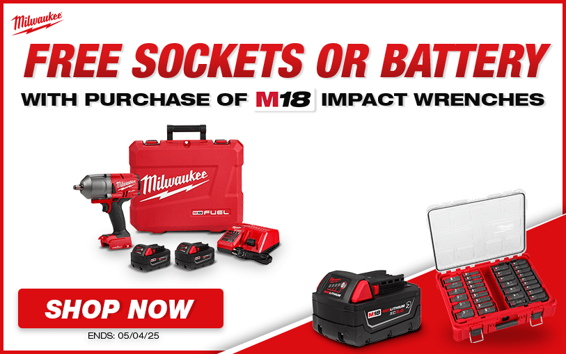 Free Milwaukee Sockets or Battery With Purchase of Select M18 Impact Wrenches