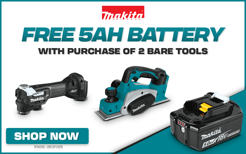 Free Makita 5AH Battery With Purchase of Select 2 Bare Makita Tools