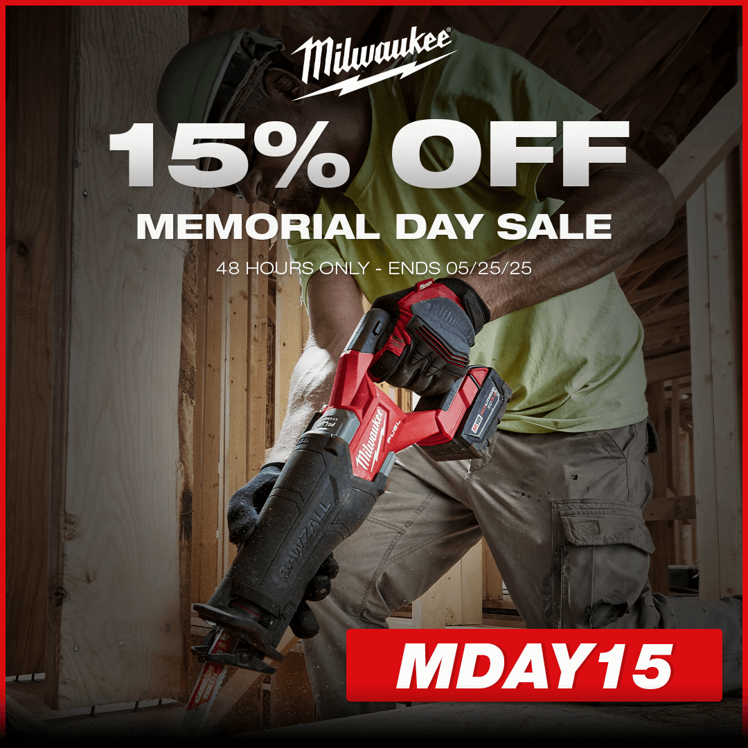 15% OFF Milwaukee Memorial Day Sale - 48 Hours Only - Ends 05/25/25 - Use Code: MDAY15