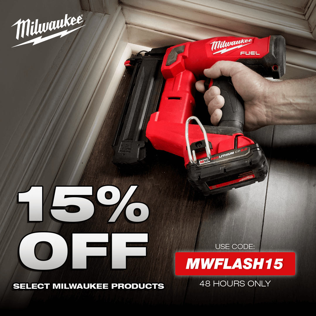 15% Off Select Milwaukee Products | This Weekend Only | Use Code: MWFLASH15