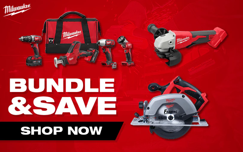 Bundle & Save With Milwaukee