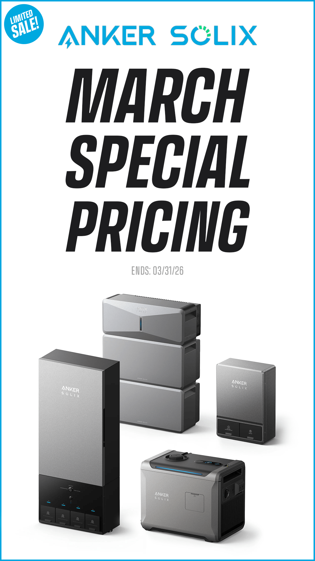 Save on Anker SOLIX Power Systems | Limited run - special pricing available for this month only!
