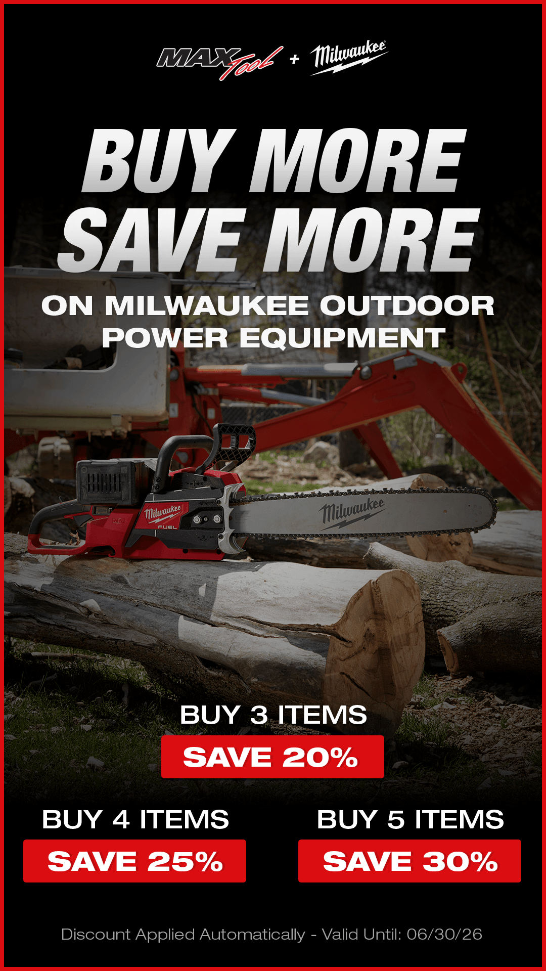 Buy More Save More On Milwaukee Outdoor Power Equipment