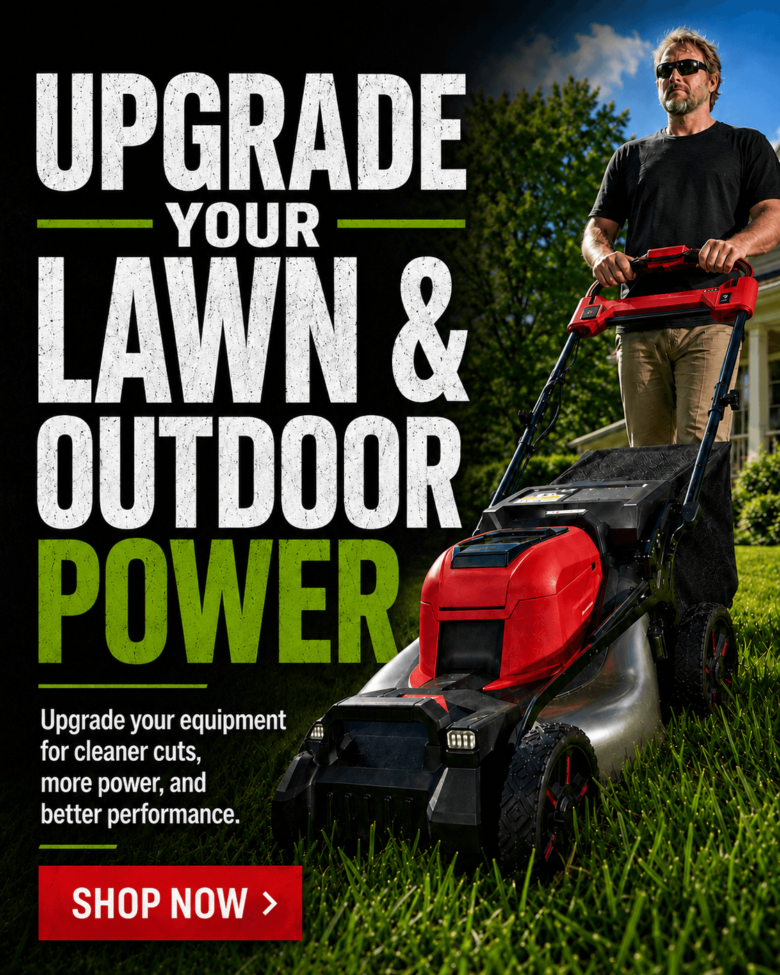 Subject: Upgrade Your Lawn & Outdoor Power :leaves: Preview: Upgrade your equipment for cleaner cuts, more power, and better performance.