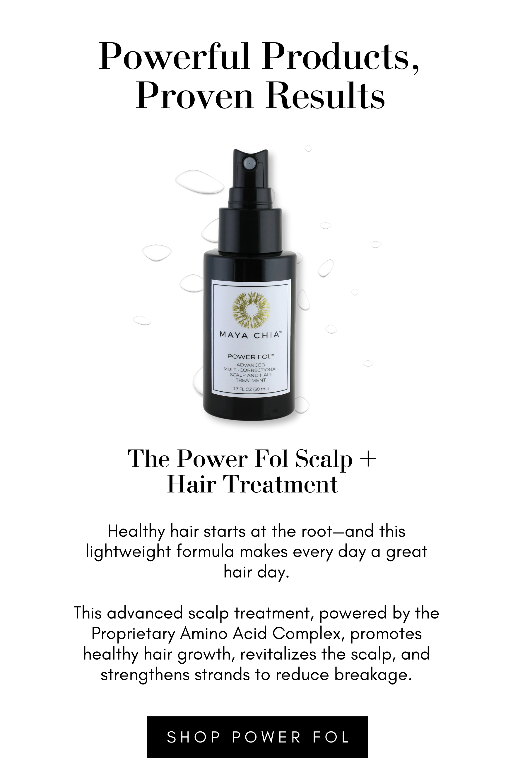 Shop the Power Fol Scalp + Hair Treatment