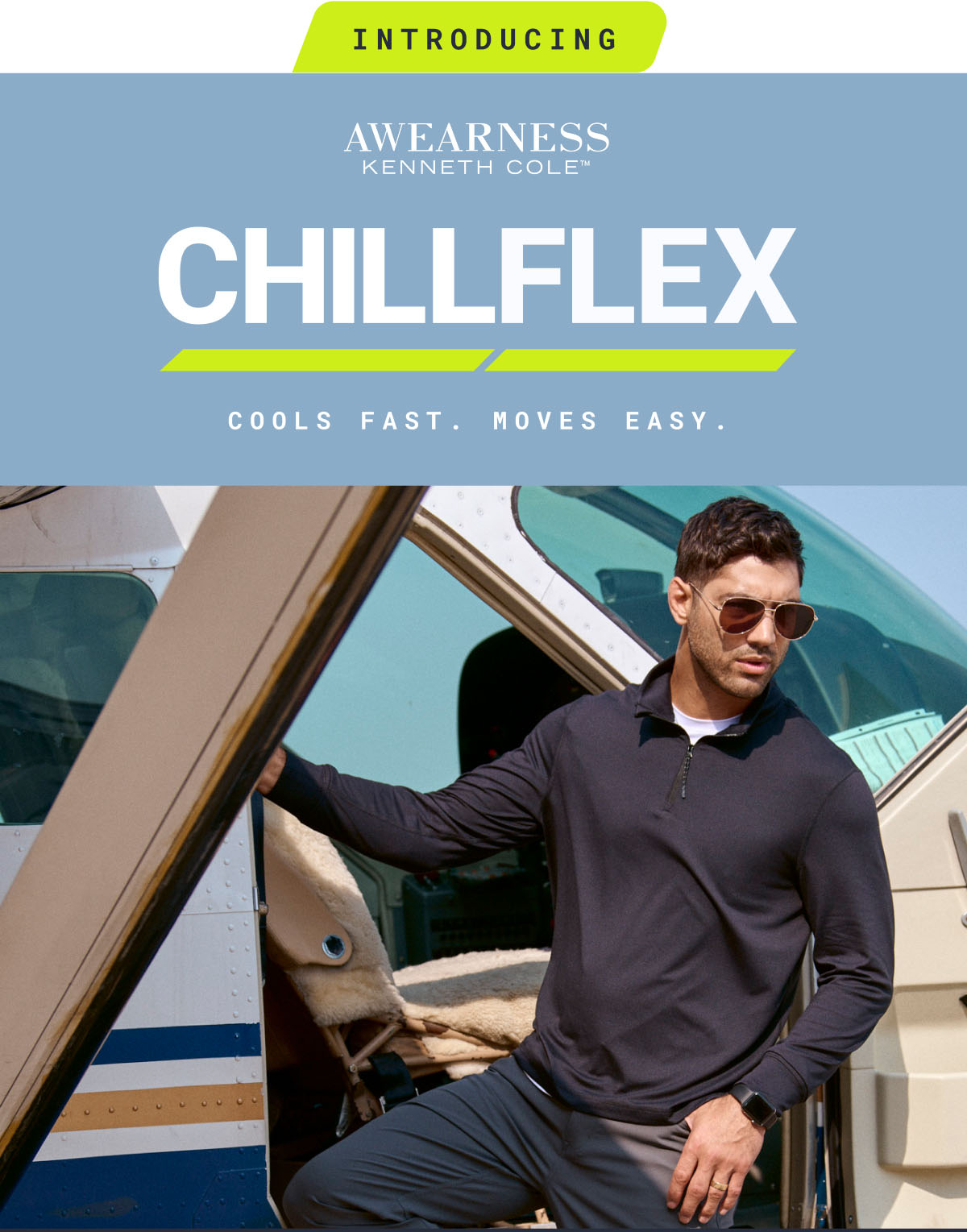 Introducing AWEARNESS KENNETH COLE CHILLFLEX | We dont stop at suits. Shop CHILLFLEX Performance