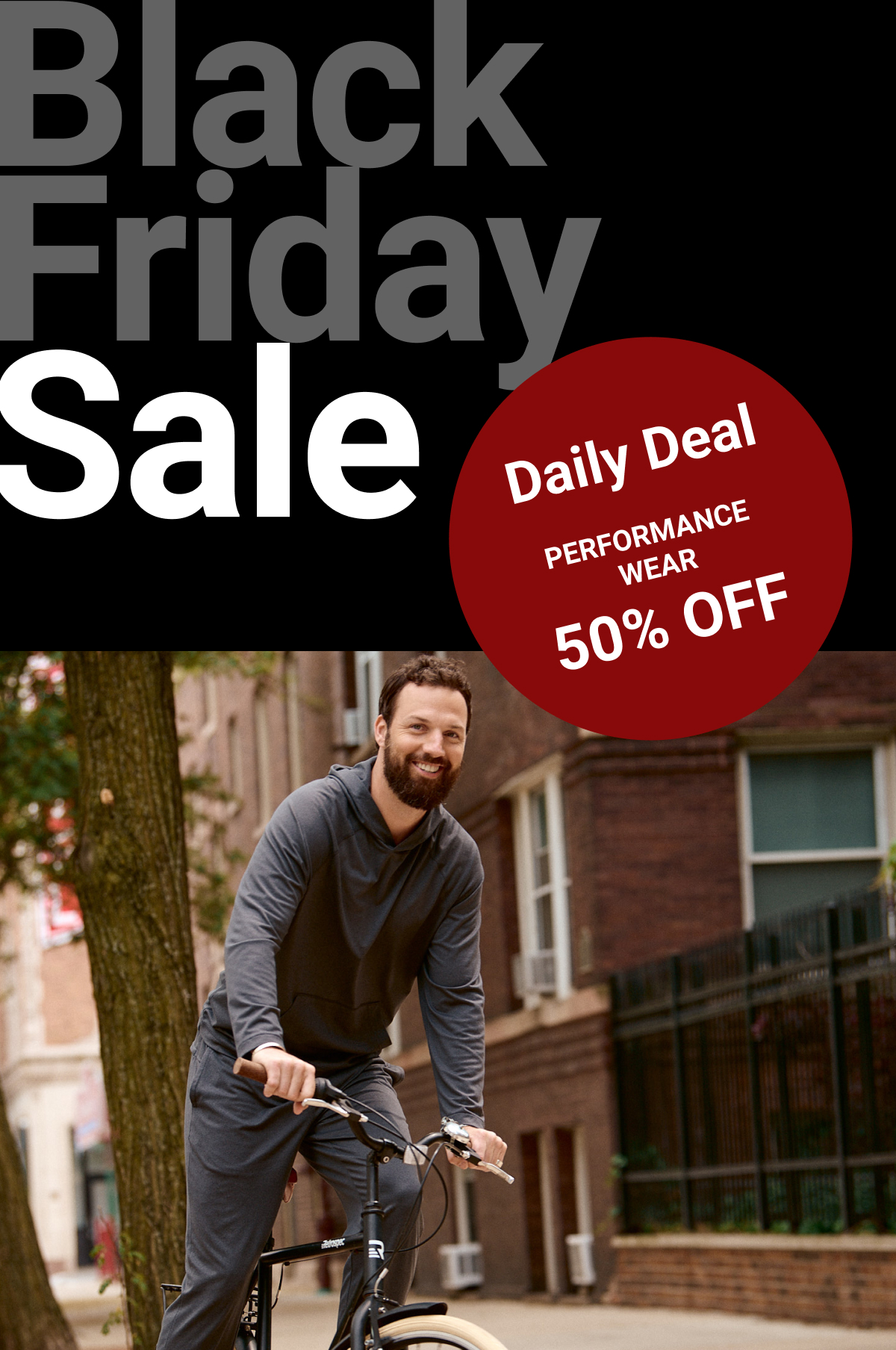 Black Friday Sale Daily Deal | Performance Wear 50% Off