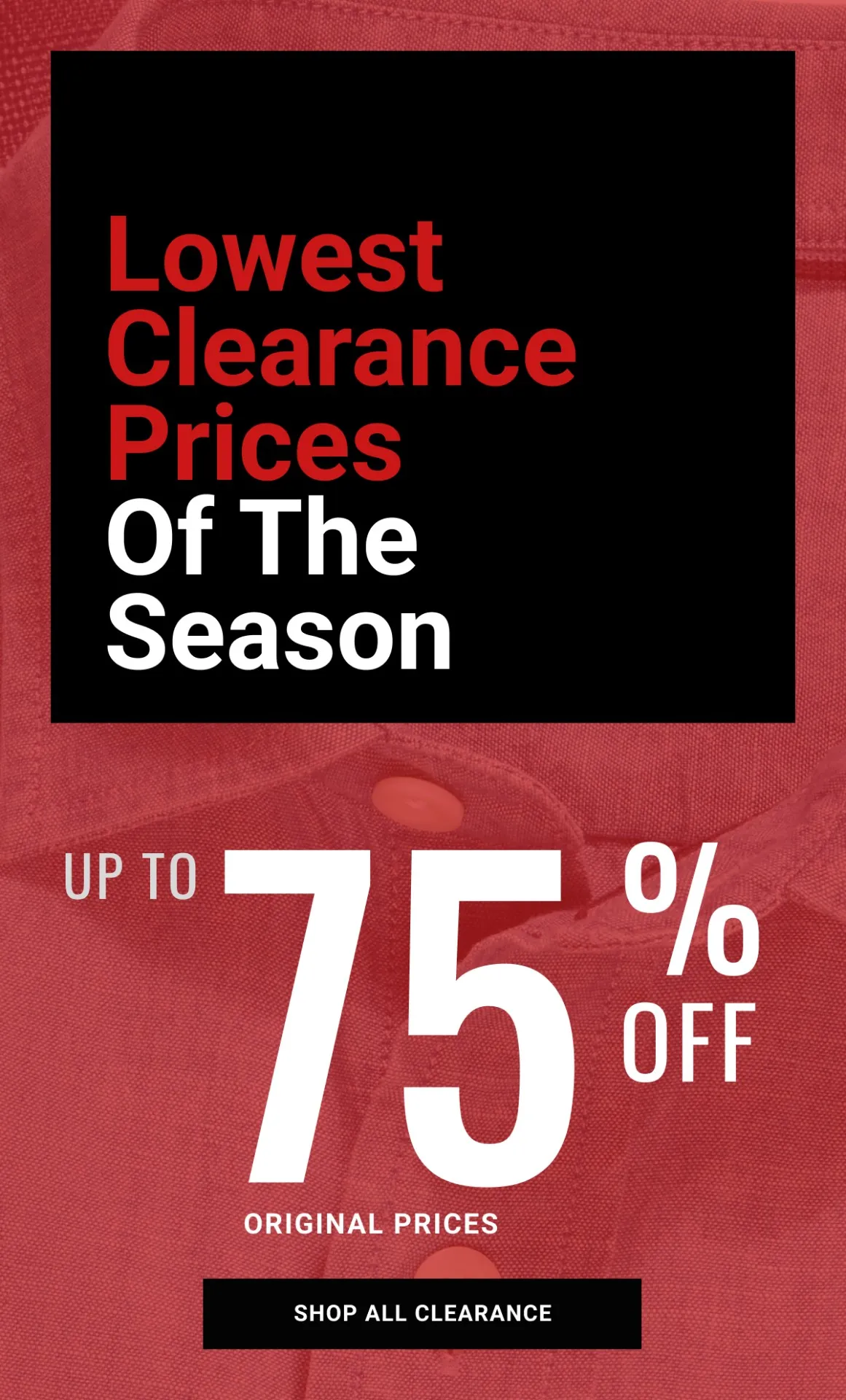 Big Deal Clearance Event Up to 70% off original prices + New Markdowns Shop All See terms below.