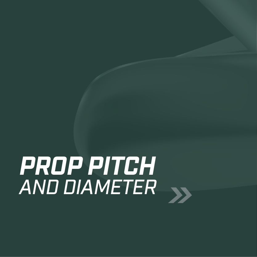 White text "PROP PITCH AND DIAMETER" with a double arrow icon on a dark green background.